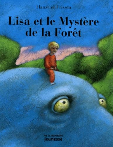 Lisa et le mystère de la forêt 9782732424729