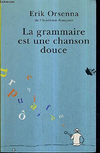 La grammaire est une chanson douce 9782702847565
