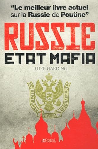 Russie, Etat mafia 9782365810005