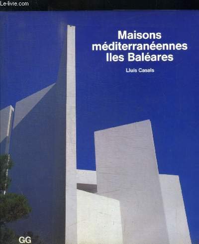 Îles Baléares : maisons méditerranéennes 9788425214400