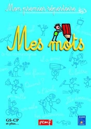 Mes mots: GS-CP et plus... 9782877851534