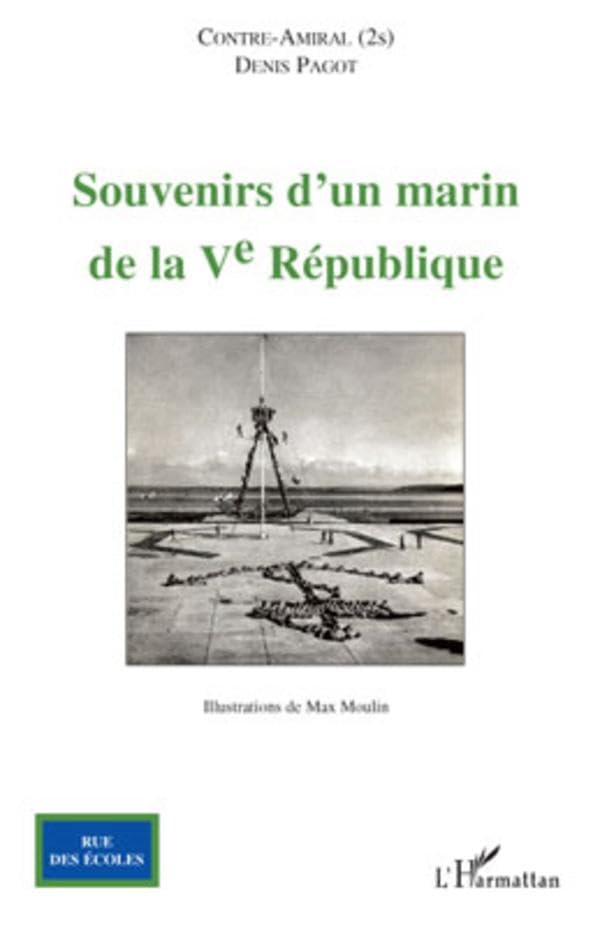 Souvenirs d'un marin de la V° République 9782296093096