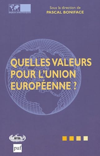 Quelles valeurs pour l'Union européenne ? 9782913395213