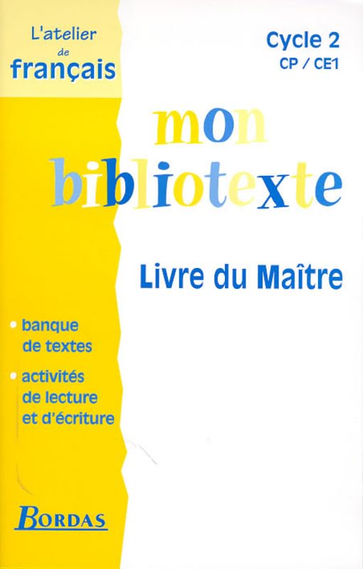Bibliotexte, cycle 2 : CP, CE1. Livre du maître 9782040288587