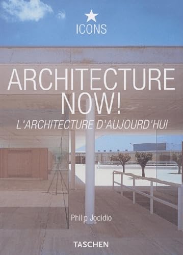 ARCHITECTURE NOW LARCHITECTURE DAUJOURDHUI 9783822825082