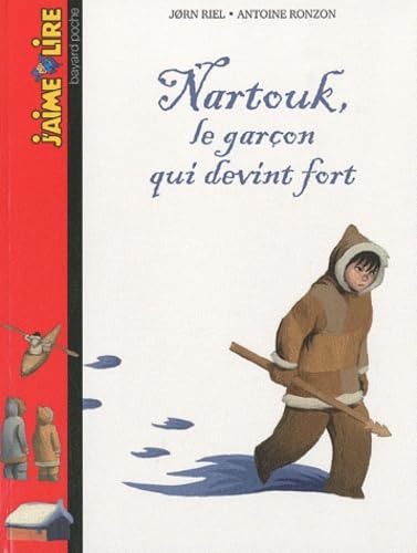 Nartouk, le garçon qui devint fort 9782747033756