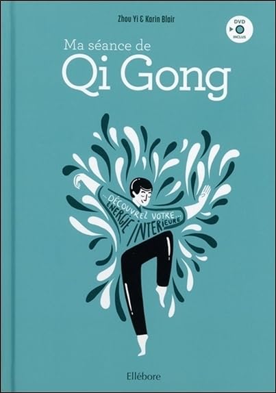 Ma séance de Qi Gong - Découvrez votre énergie intérieure - Livre + DVD 9791023001310