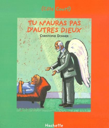 Décalogue N°1 : Tu n'auras pas d'autres dieux 9782012005976