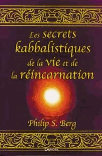 Secrets kabbalistiques vie et réincarnation 9782733908822
