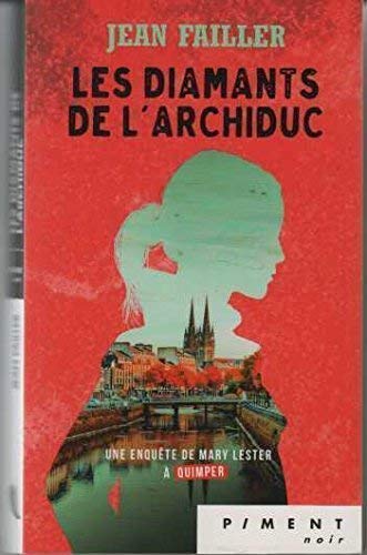 Les diamants de l'archiduc 9782298112504