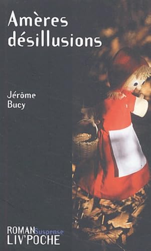 Amères désillusions 9782844970466