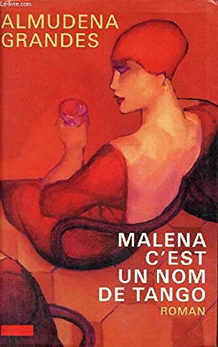 Malena c'est un nom de tango 9782259182744