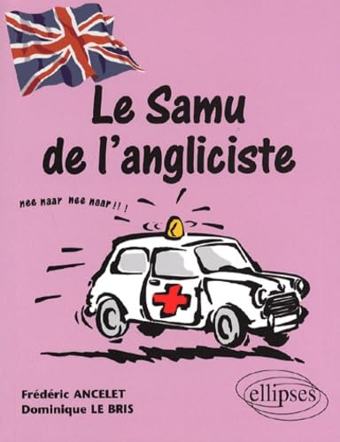 Le SAMU de l'angliciste 9782729808679