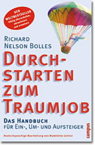 Durchstarten zum Traumjob. Das Handbuch für Ein-, Um- und Aufsteiger (Livre en allemand) 9783593370880