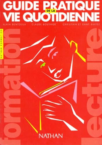 Formation lecture - Guide pratique de la vie quotidienne 9782091768151