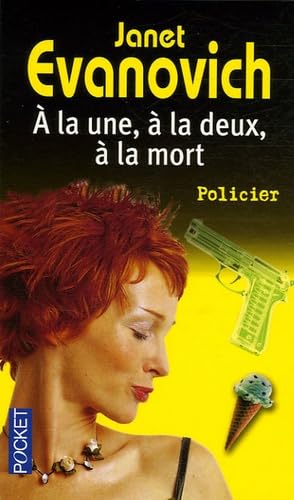 A LA UNE A LA DEUX A LA MORT 9782266135962