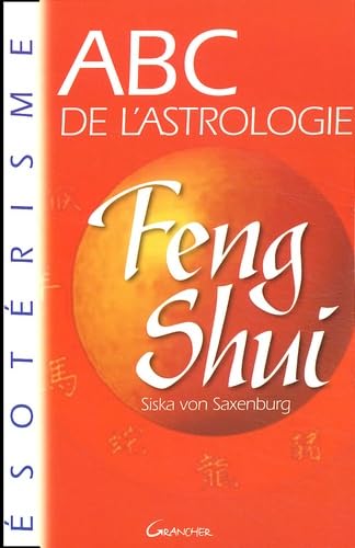 ABC de l'astrologie du Feng Shui 9782733907993