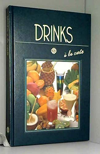Drinks 106 recettes de boissons, drinks et coctails du monde entier 9783893930319