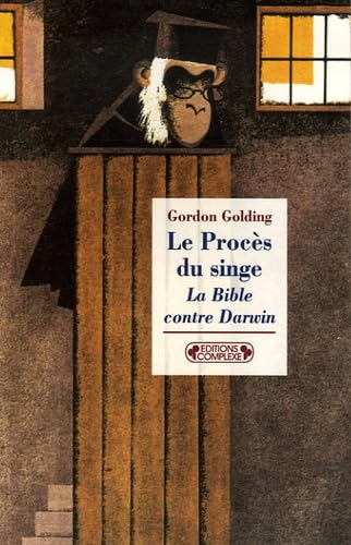 Le Procès du singe: La Bible contre Darwin 9782804800857
