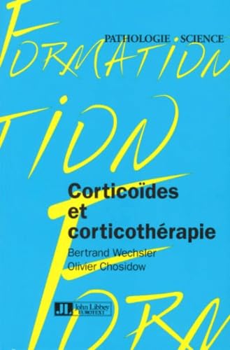 Corticoïdes et corticothérapie 9782742001590