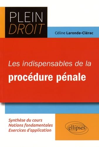 Les indispensables de la procédure pénale 9782340006300