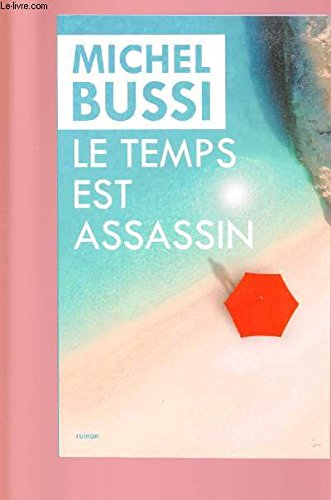LE TEMPS EST ASSASSIN 9782298113112
