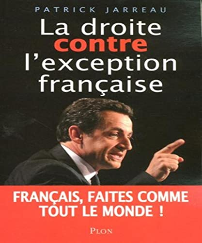 La droite contre l'exception française 9782259207232