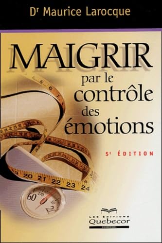 Maigrir par le contrôle des émotions 9782764008935