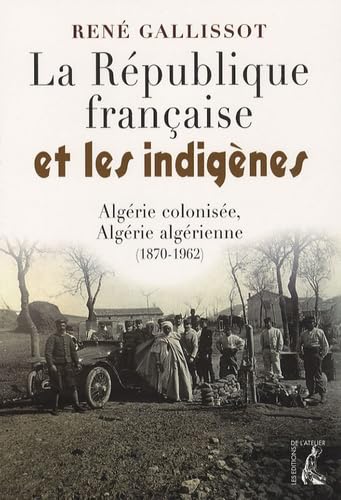 REPUBLIQUE FRANCAISE ET LES INDIGENES (0) 9782708239296