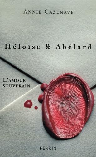 Héloïse & Abelard: L'amour souverain 9782262024734