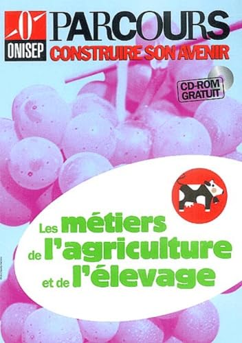 Parcours : Les Métiers de l'agriculture et de l'élevage (CD-Rom inclus) 9782273002349