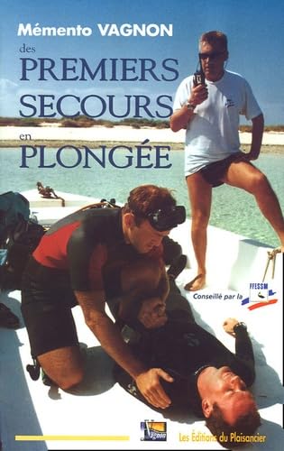 Mémento des premiers secours en plongée 9782857251248