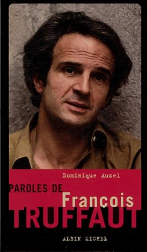 Paroles de François Truffaut 9782226141361