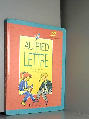 Au pied de la lettre, CM. Livre de l'élève 9782010192487