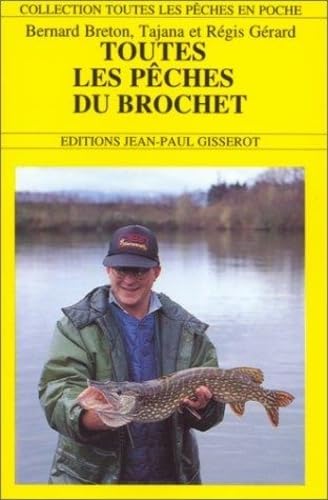 Toutes les pêches du brochet 9782877472364