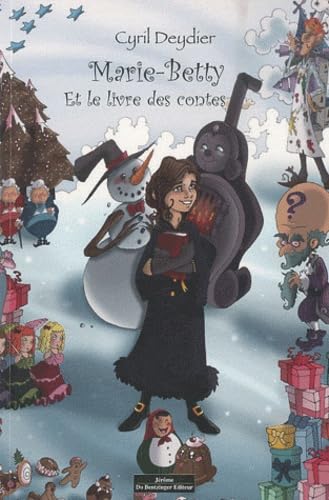 MARIE BETTY ET LE LIVRE DES CONTES 9782849602317