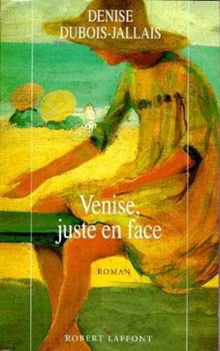 VENISE JUSTE EN FACE 9782221079768