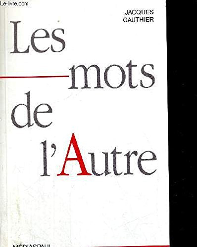 Les mots de l'autre 9782712204822