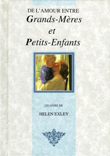 De l'amour entre grands-mères et petits-enfants 9782873881863