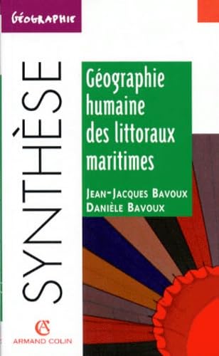 Géographie humaine des littoraux maritimes 9782200218232
