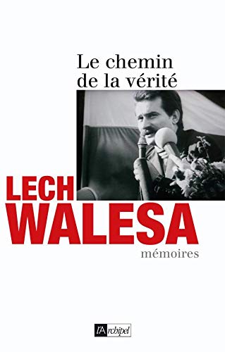 Les chemins de la vérité: Mémoires 9782809803792