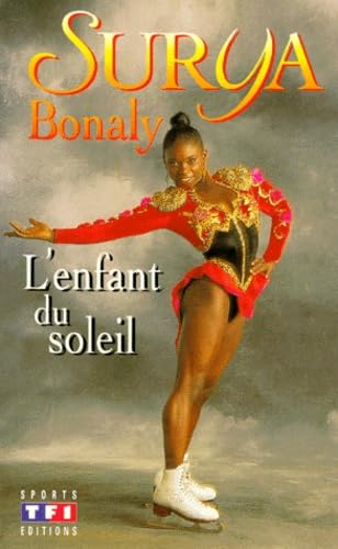 Surya Bonaly: L'enfant du soleil 9782877610711