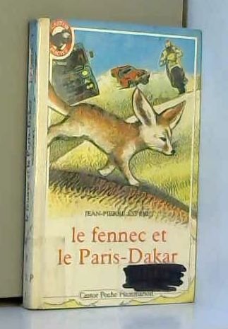 Le Fennec et le Paris-Dakar 9782081621183