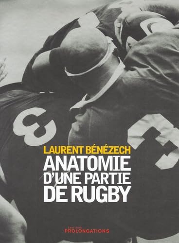 Anatomie d'une partie de rugby 9782916400099