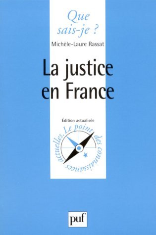 La Justice en France 9782130459385