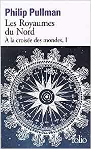 A LA CROISEE DES MONDES.TOME 1.LES ROYAUMES DU NORD 3260050861434