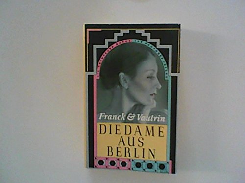 Die Dame aus Berlin (Livre en allemand) 9783612270078
