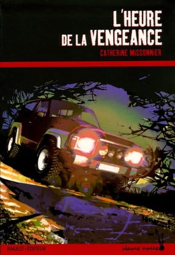 L'heure de la vengeance 9782700231205