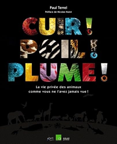 Cuir ! Poil ! Plumes ! 9782745914798