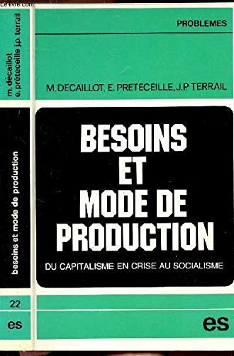 Besoins et mode de production 9782209052332